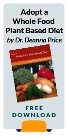 Adopt a Whole Food Plant Based Diet